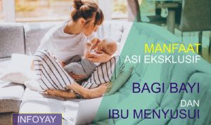 Manfaat ASI Eksklusif Bagi Bayi dan Ibu Menyusui